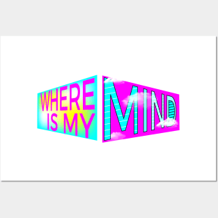 Where Is My Mind? Posters and Art